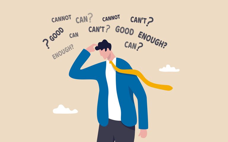 Self doubt, imposter syndrome or personal incompetence, confusion or no confidence to make