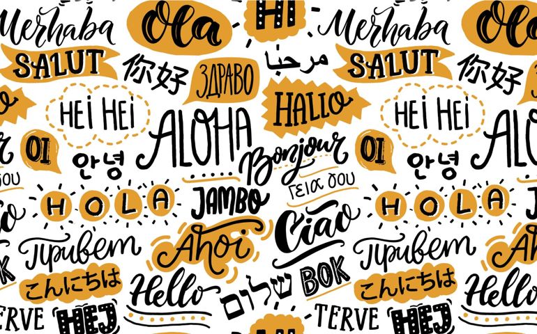 Text seamless pattern with word hello in different languages. French bonjur and salut, spanish hola, japanese konnichiwa, chinese nihao and other greetings. Handwritten background for hotels or