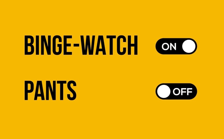 binge watching without pants concept. vector typography creative design for bloggers and social media. minimal style