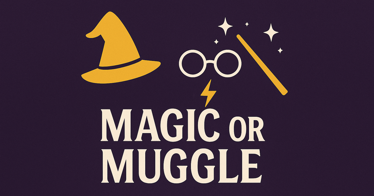 Muggle Magic Sign Are You Magic or a Muggle? - Heywise