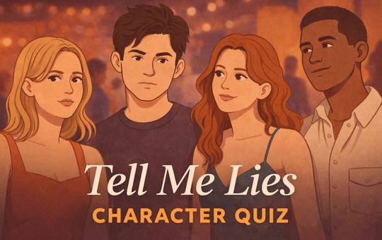 Which "Tell Me Lies" Character Are You?